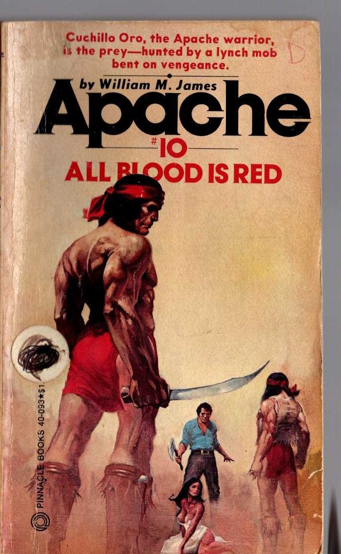 William M. James  APACHE 10: ALL BLOOD IS RED front book cover image