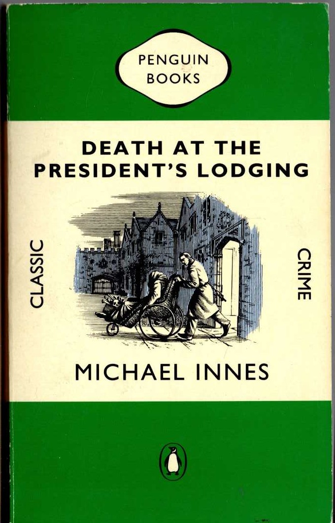 Michael Innes  DEATH AT THE PRESIDENT'S LODGING front book cover image