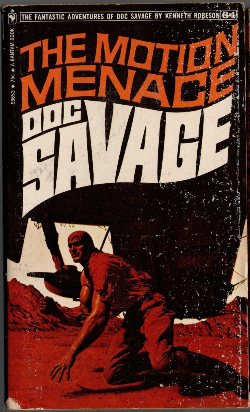 Kenneth Robeson  DOC SAVAGE: THE MOTION MENACE front book cover image