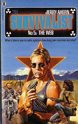 Jerry Ahern  THE SURVIVALIST No.5: The Web front book cover image