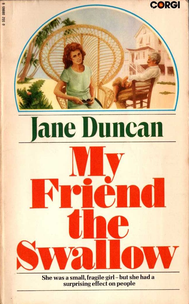 Jane Duncan  MY FRIEND THE SWALLOW front book cover image
