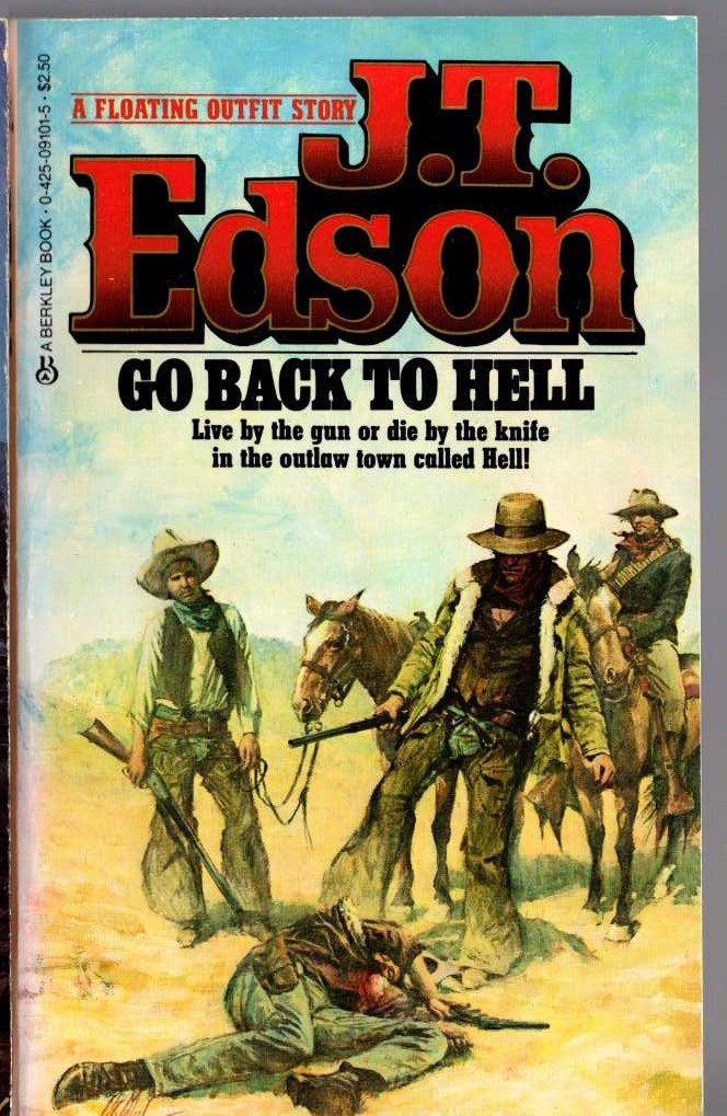 J.T. Edson  GO BACK TO HELL front book cover image