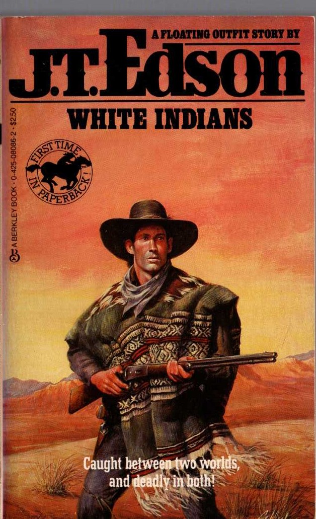 J.T. Edson  WHITE INDIANS front book cover image