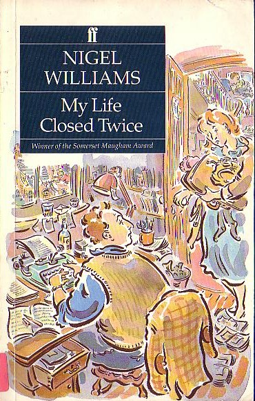 Nigel Williams  MY LIFE CLOSED TWICE front book cover image