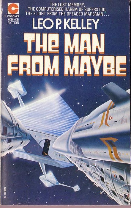 Leo P. Kelley  THE MAN FROM MAYBE front book cover image