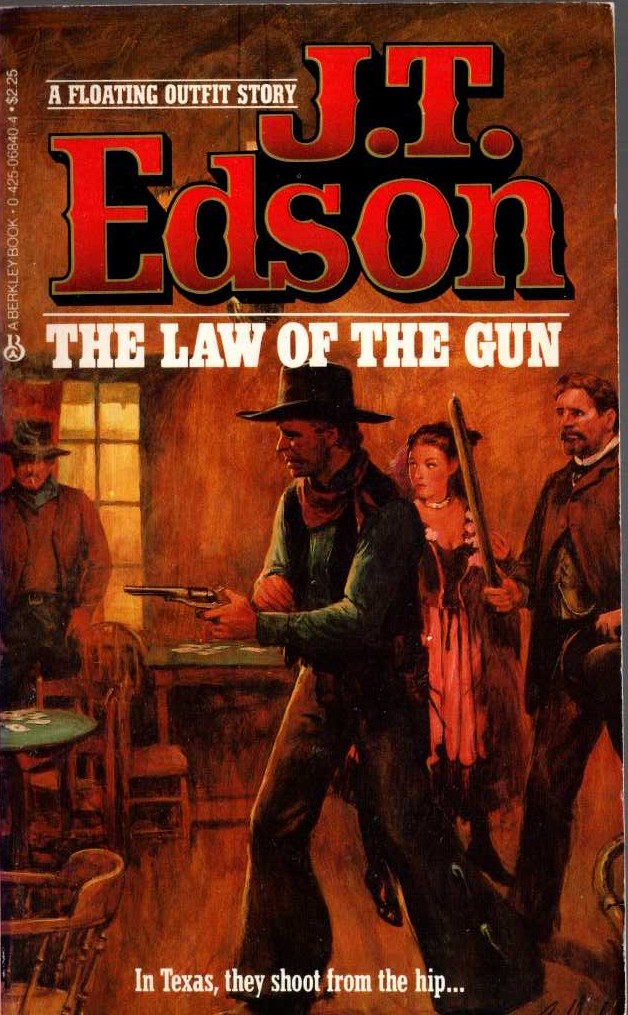 J.T. Edson  THE LAW OF THE GUN front book cover image