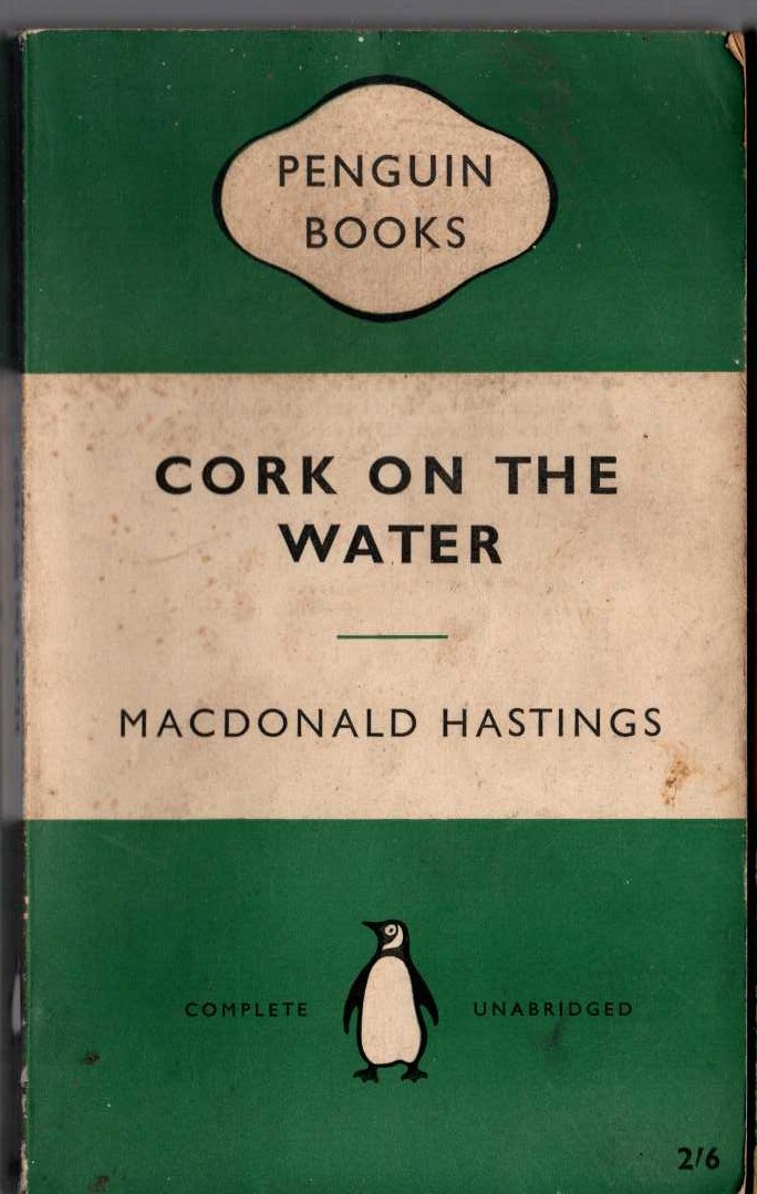 Macdonald Hastings  CORK ON THE WATER front book cover image