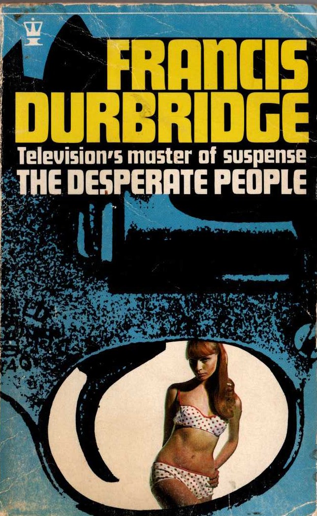 Francis Durbridge  THE DESPERATE PEOPLE front book cover image