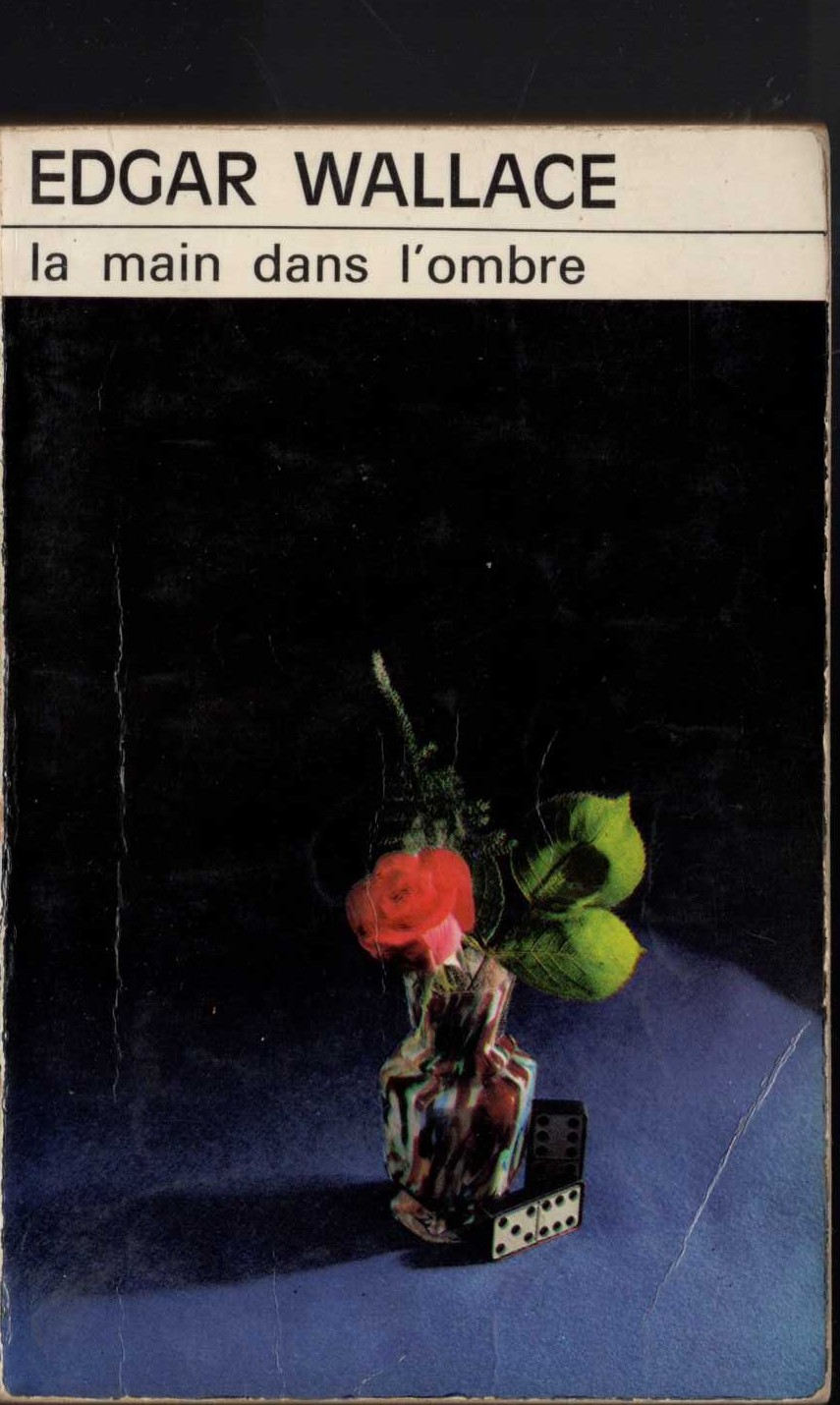 (Edgar Wallace books with French text) LA MAIN DANS L'OMBRE front book cover image