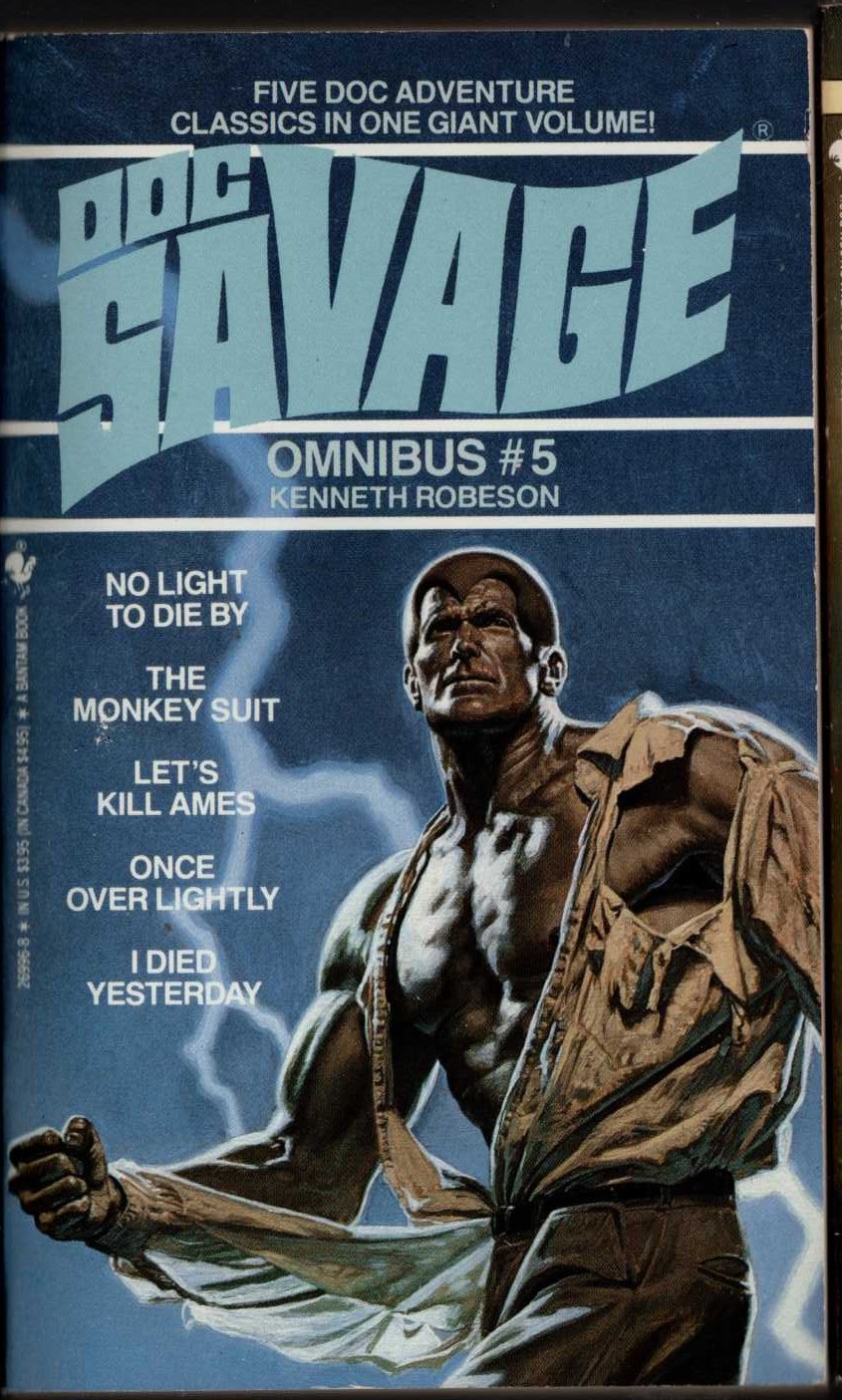 Kenneth Robeson  DOC SAVAGE - OMNIBUS #5: NO LIGHT TO DIE BY/ THE MONKEY SUIT/ LET'S KILL AMES/ ONCE OVER LIGHTLY/ I DIED YESTERDAY front book cover image