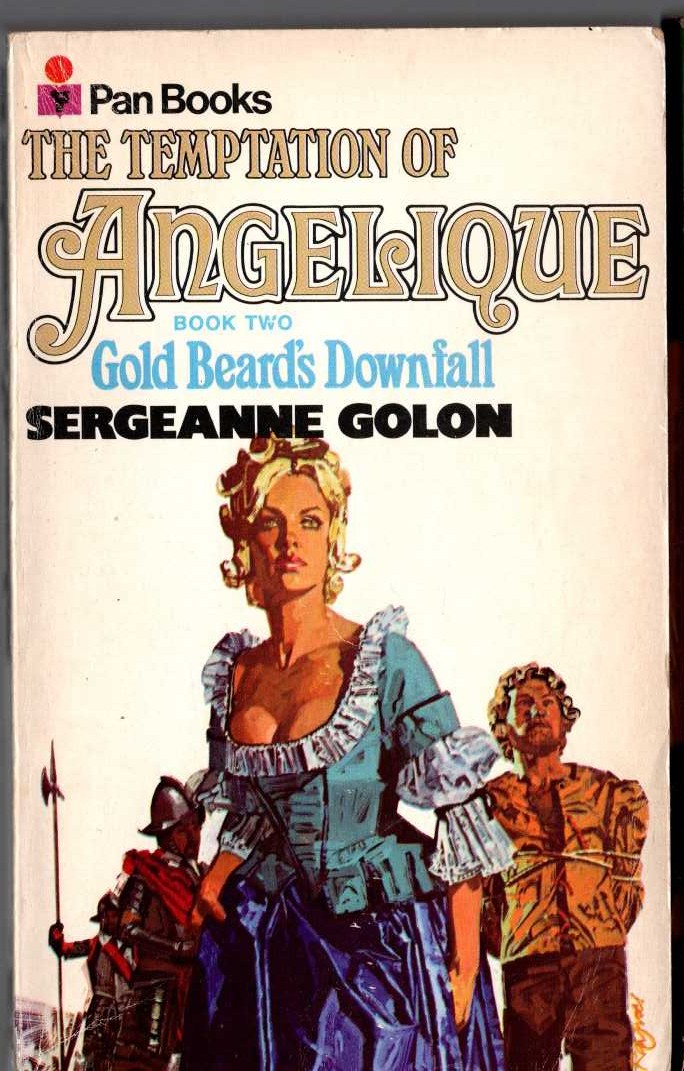 Sergeanne Golon  THE TEMPTATION OF ANGELIQUE. Book Two. GOLD BEARD'S DOWNFALL front book cover image