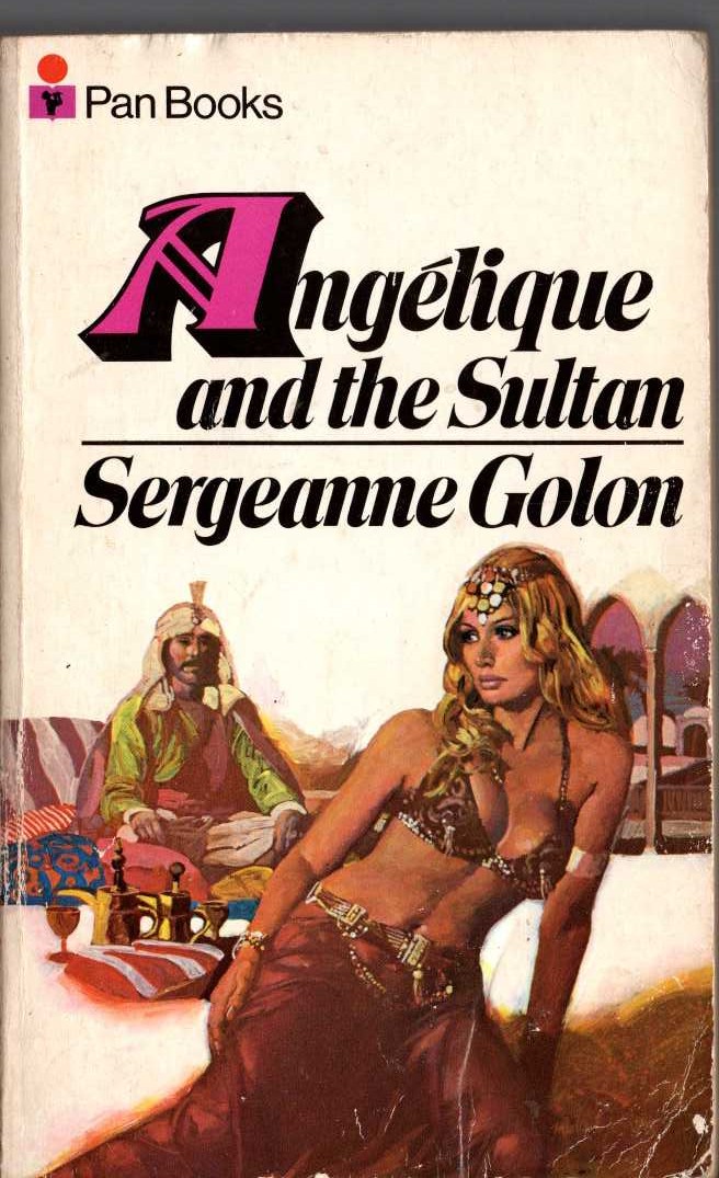 Sergeanne Golon  ANGELIQUE AND THE SULTAN front book cover image