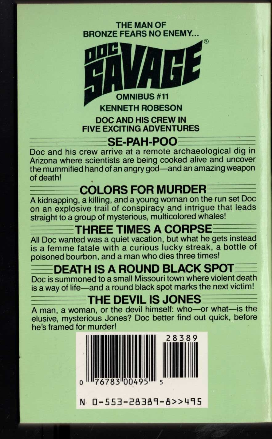 Kenneth Robeson  DOC SAVAGE - OMNIBUS #11: SE-PAH-POO/ THREE TIMES A CORPSE/ COLORS FOR MURDER/ DEATH IS A ROUND BLACK SPOT/ THE DEVIL IS JONES magnified rear book cover image