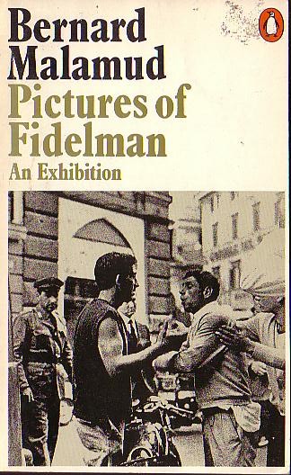 Bernard Malamud  PICTURES OF FIDELMAN. An Exhibition front book cover image