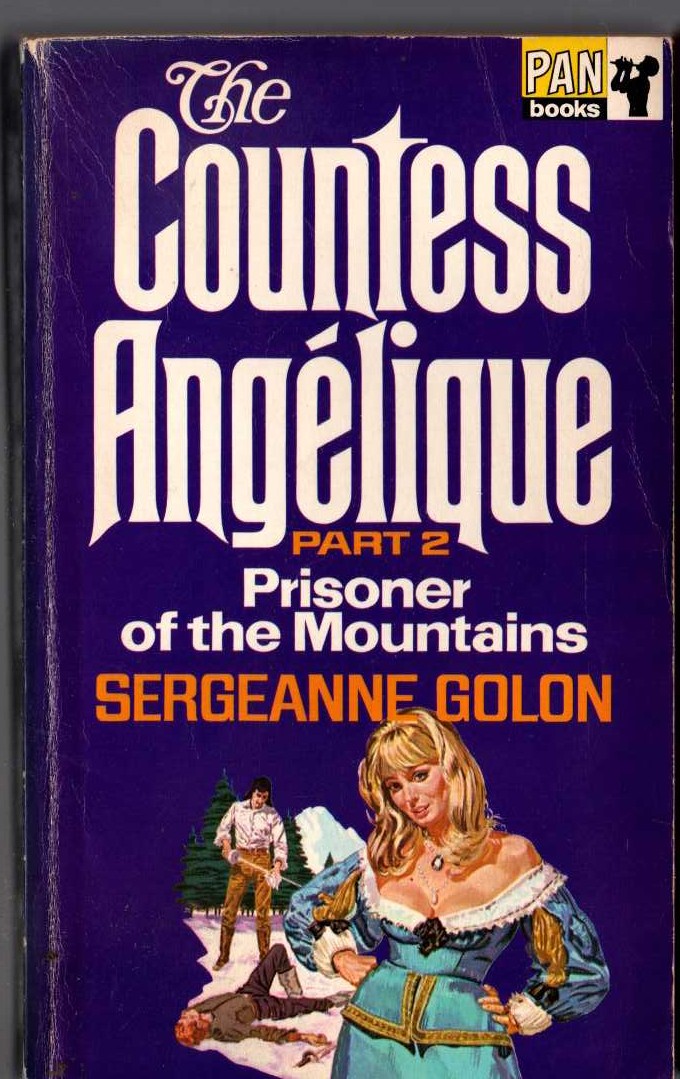 Sergeanne Golon  THE COUNTESS ANGELIQUE. Part 2. PRISONER OF THE MOUNTAINS front book cover image