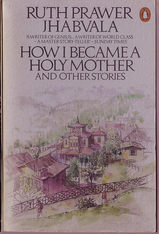 Ruth Prawer Jhabvala  HOW I BECAME A HOLY MOTHER & other stories front book cover image
