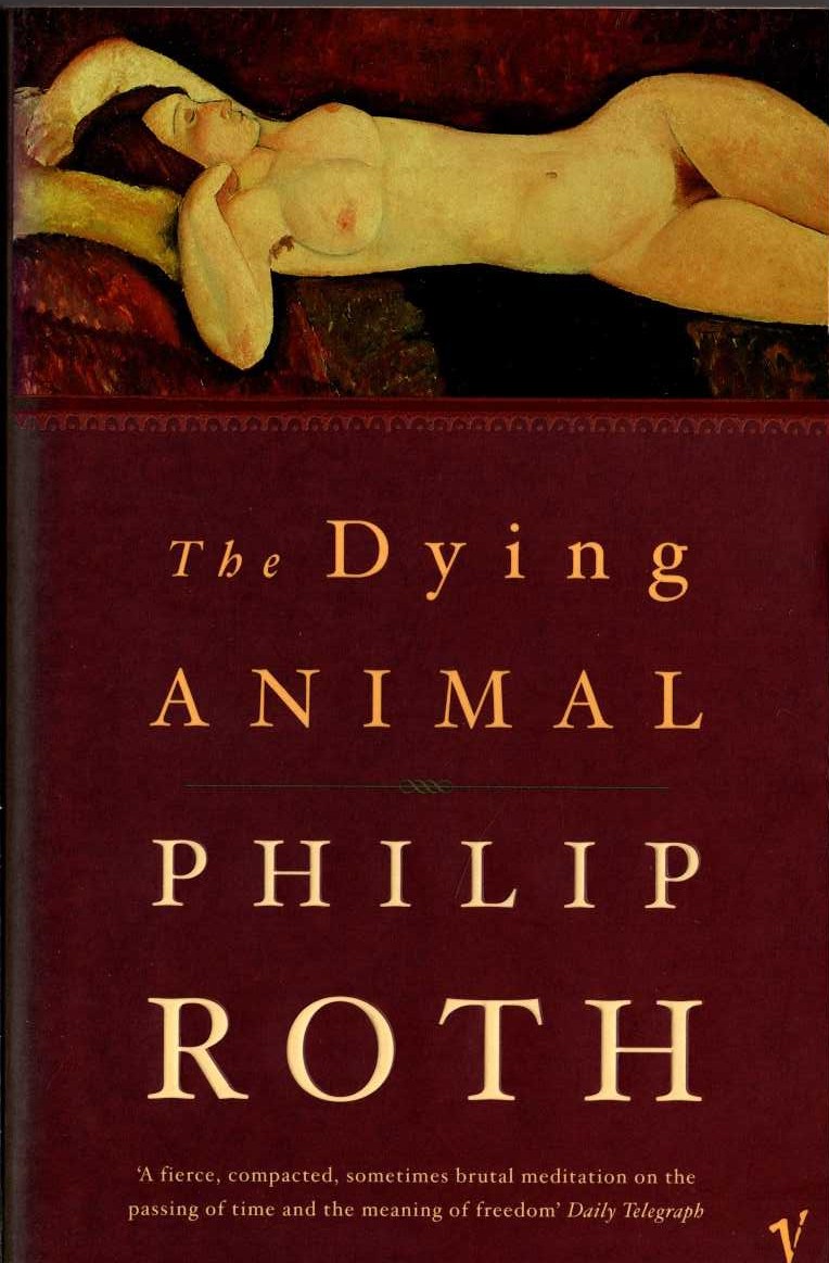 Philip Roth  THE DYING ANIMAL front book cover image