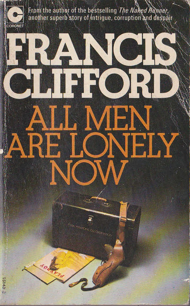 Francis Clifford  ALL MEN ARE LONELY NOW front book cover image