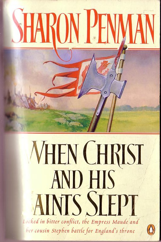 Sharon Penman  WHEN CHRIST AND HIS SAINTS SLEPT front book cover image
