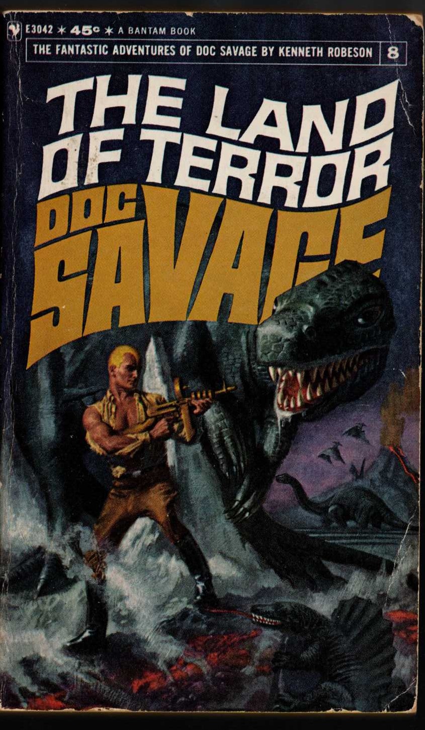 Kenneth Robeson  DOC SAVAGE: THE LAND OF TERROR front book cover image