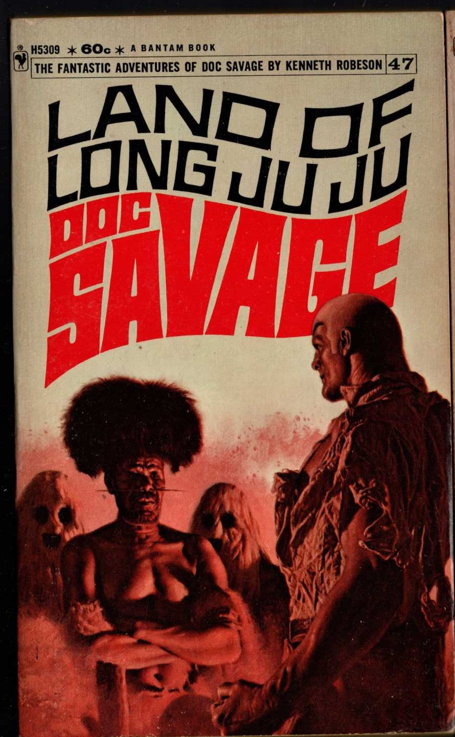 Kenneth Robeson  DOC SAVAGE: LAND OF LONG JUJU front book cover image