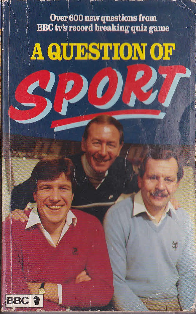 A QUESTION OF SPORT. Quiz Book (Bill Beaumont & Emlyn Hughes) front book cover image