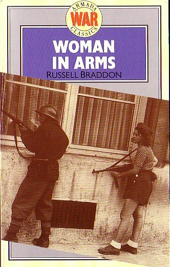 Russell Braddon  WOMAN IN ARMS front book cover image
