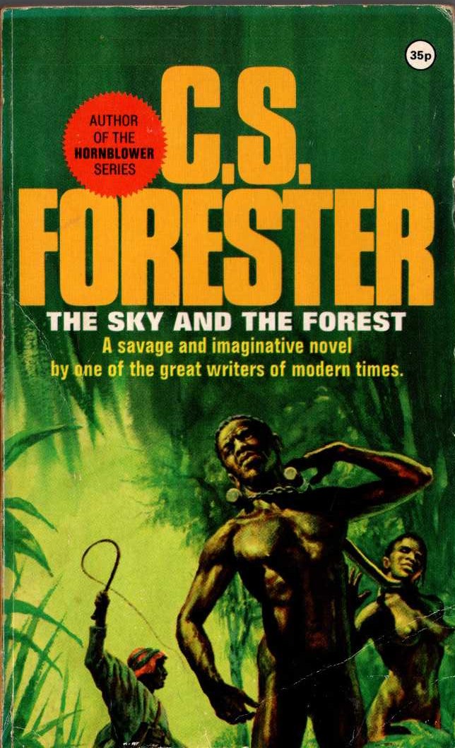 C.S. Forester  THE SKY AND THE FOREST front book cover image
