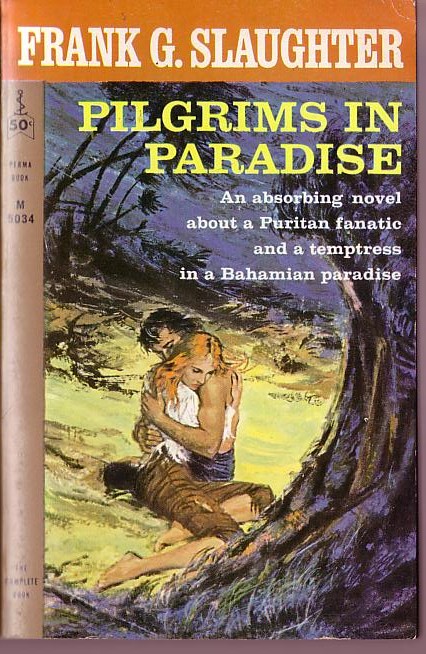 Frank G. Slaughter  PILGRIMS IN PARADISE front book cover image