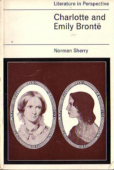 Norman Sherry  CHARLOTTE AND EMILY BRONTE front book cover image