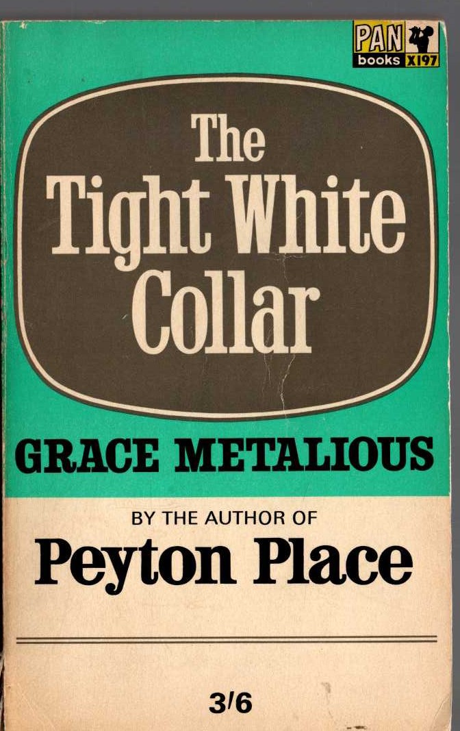 Grace Metalious  THE TIGHT WHITE COLLAR front book cover image