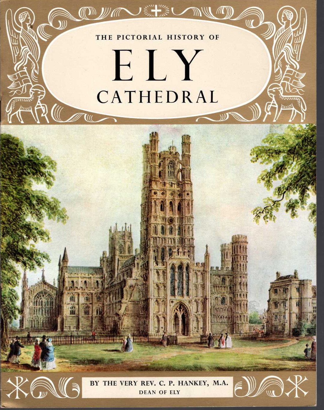 \ THE PICTORIAL GUIDE OF ELY CATHEDRAL by C.P.Hankey front book cover image