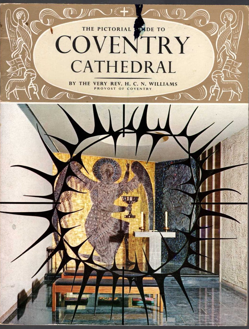 \ THE PICTORIAL GUIDE TO COVENTRY CATHEDRAL by H.C.N.Willaims front book cover image
