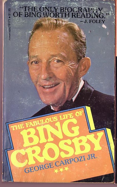 George Carpozi Jr.  THE FABULOUS LIFE OF BING CROSBY front book cover image