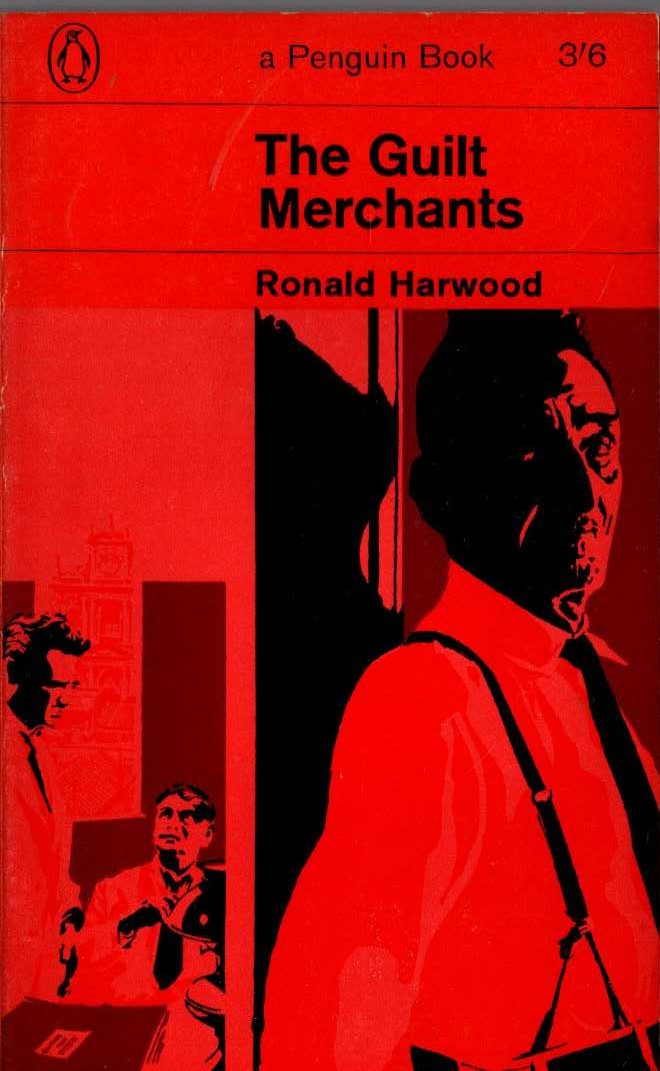 Ronald Harwood  THE GUILT MERCHANTS front book cover image