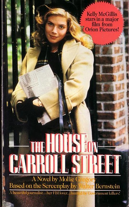Mollie Gregory  THE HOUSE ON CARROLL STREET (Kelly McGillis) front book cover image