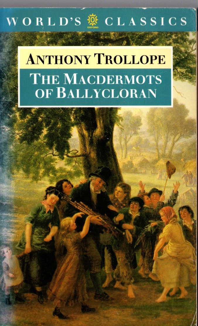Anthony Trollope  THE MACDERMOTS OF BALLYCLORAN front book cover image