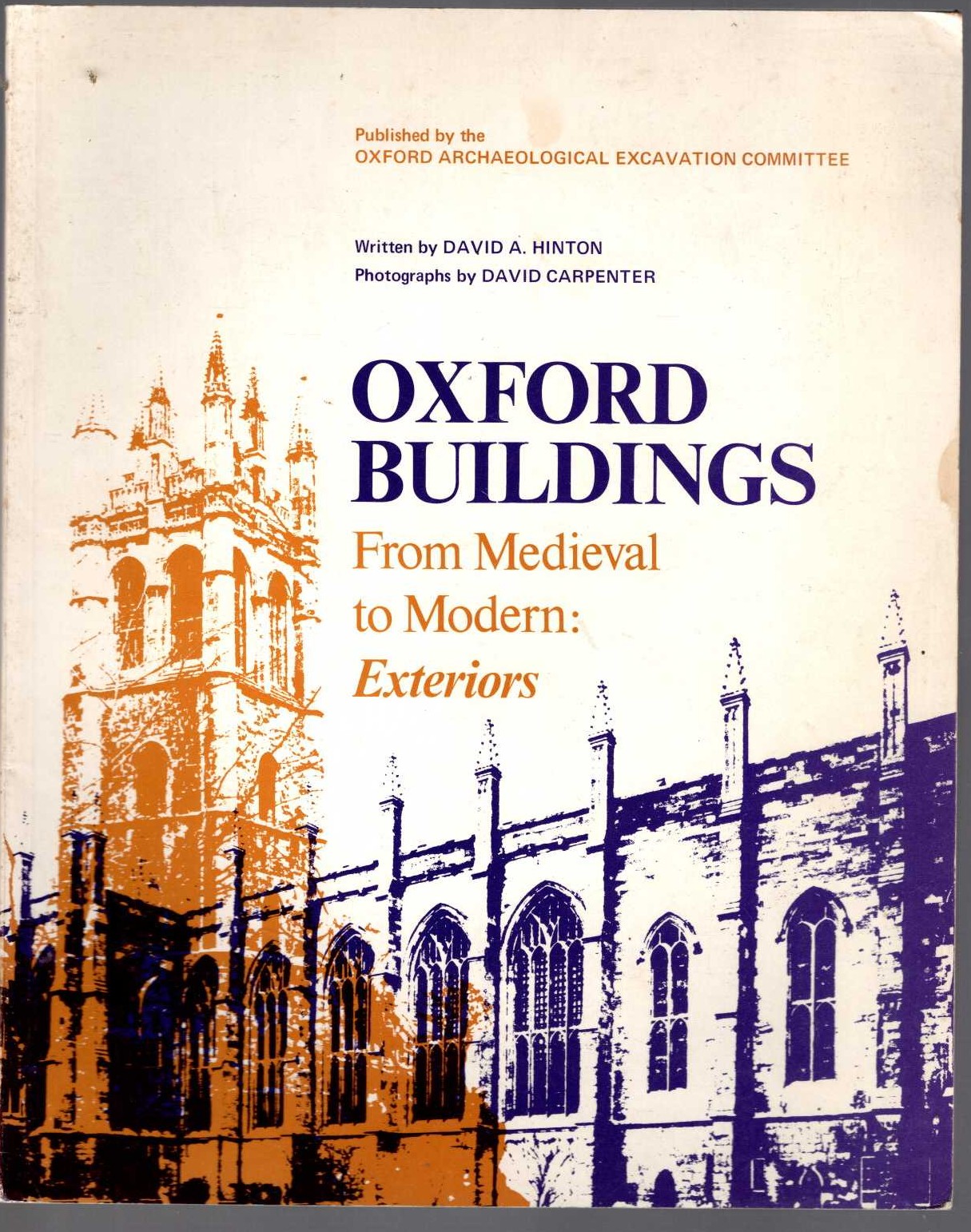 \ OXFORD BUILDINGS. From Medieval to Modern: Exteriors by David A.Hinton front book cover image
