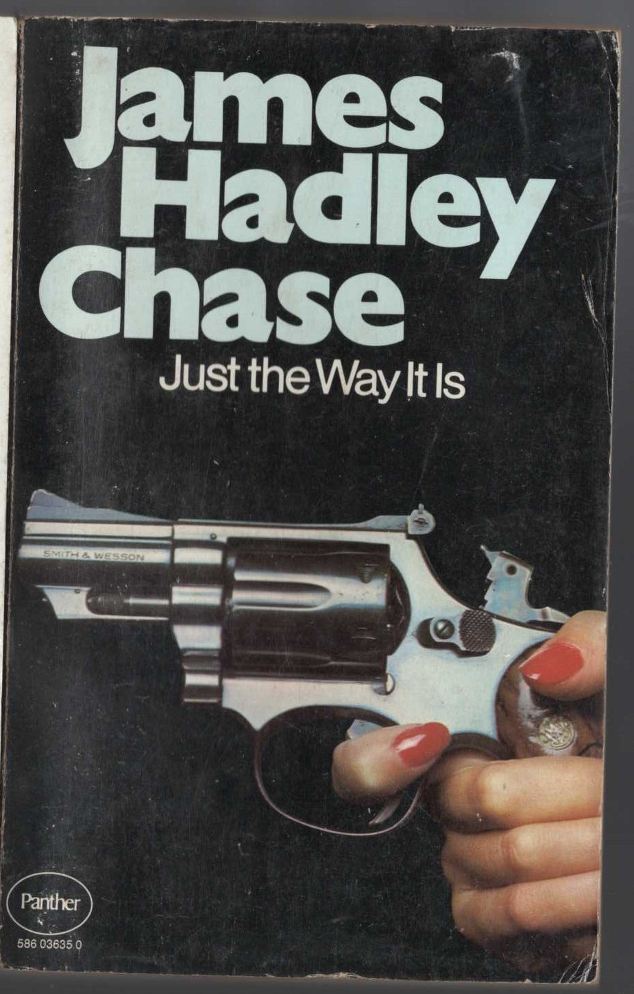 James Hadley Chase  JUST THE WAY IT IS front book cover image