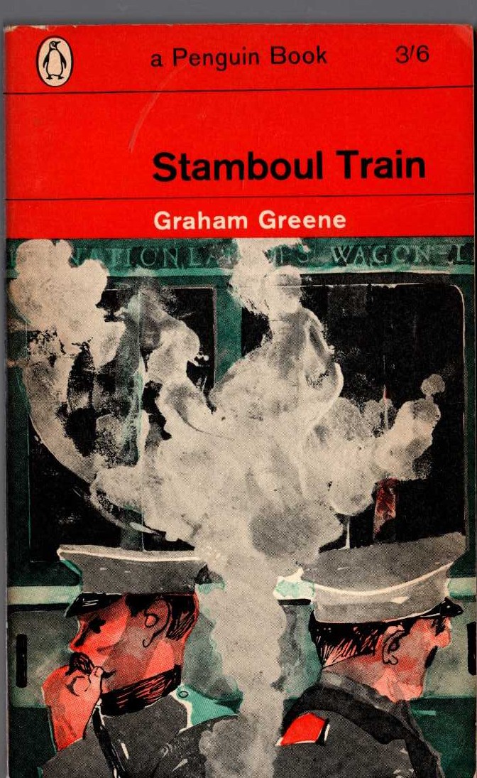 Graham Greene  STAMBOUL TRAIN front book cover image