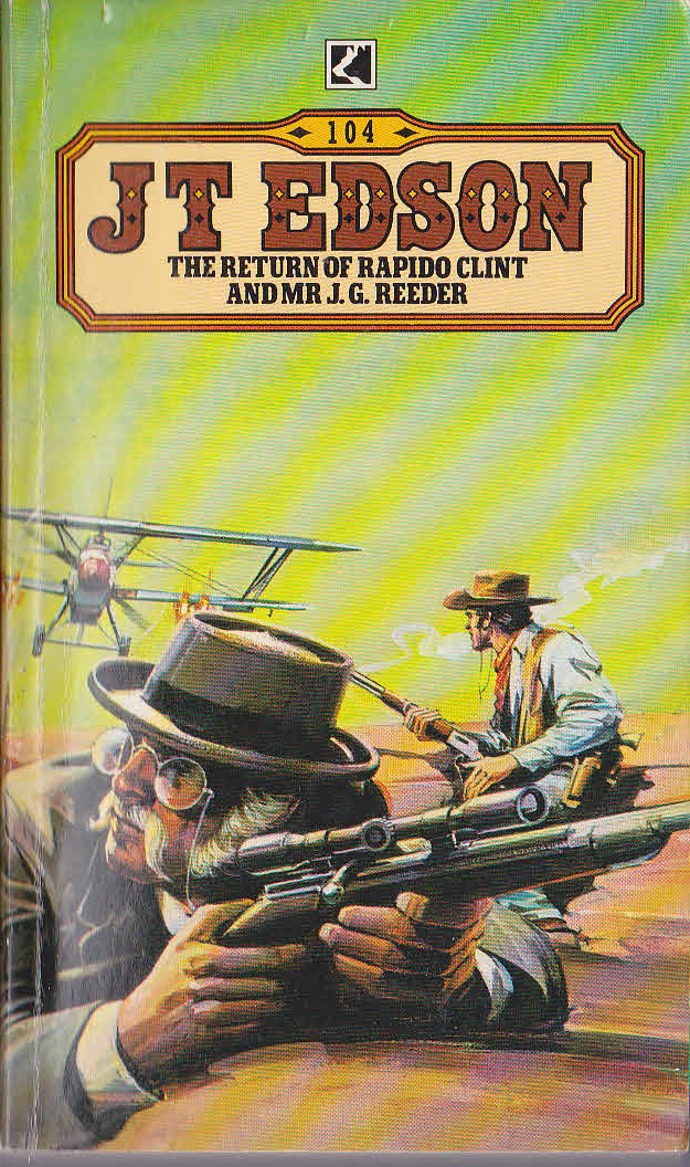 J.T. Edson  THE RETURN OF RAPIDO CLINT AND MR.J.G.REEDER front book cover image