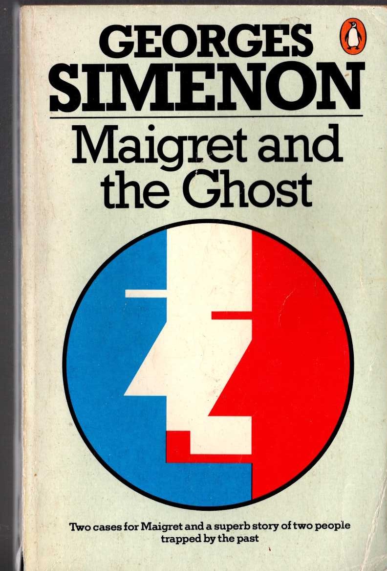 Georges Simenon  MAIGRET AND THE GHOST plus MAIGRET AND THE HOTEL MAJESTIC and THREE BEDS IN MANHATTEN front book cover image