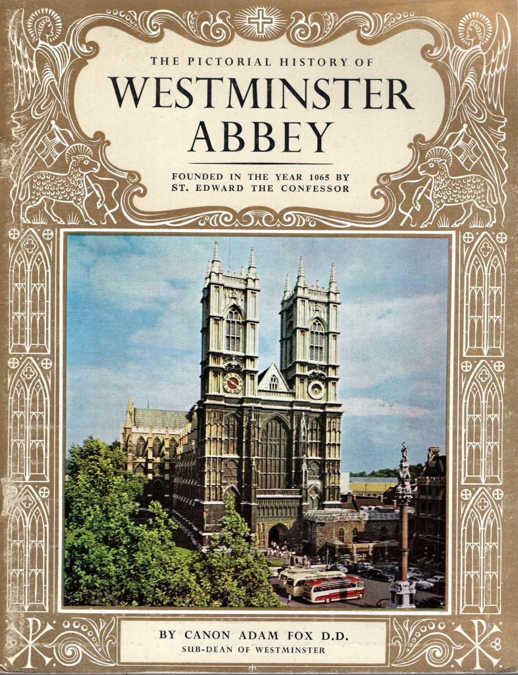\ WESTMINSTER ABBEY, The Pictorial History of by Canon Adam Fox front book cover image