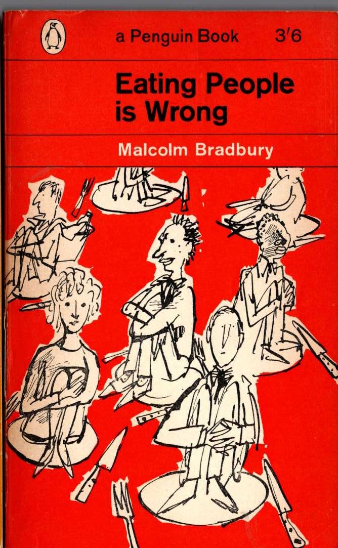 Malcolm Bradbury  EATING PEOPLE IS WRONG front book cover image