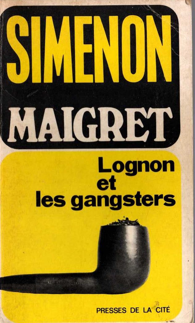 Georges Simenon  LOGNON ET LES GANGSTERS (MAIGRET) front book cover image