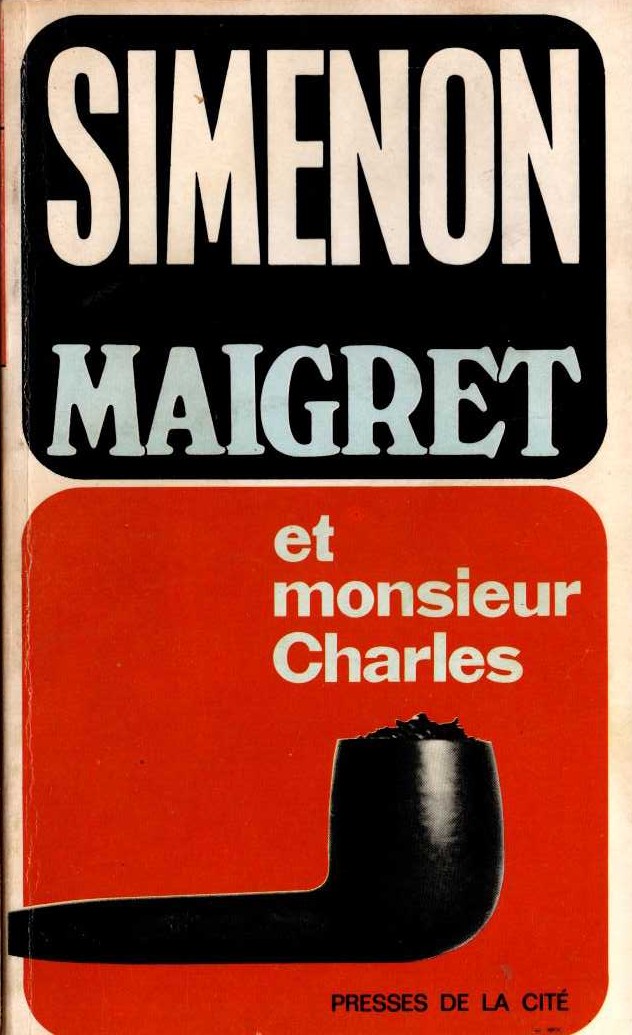 Georges Simenon  MAIGRET ET MONSIEUR CHARLES front book cover image