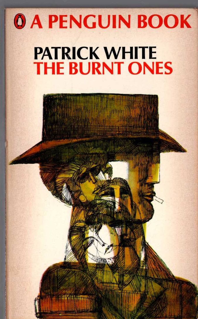 Patrick White  THE BURNT ONES front book cover image