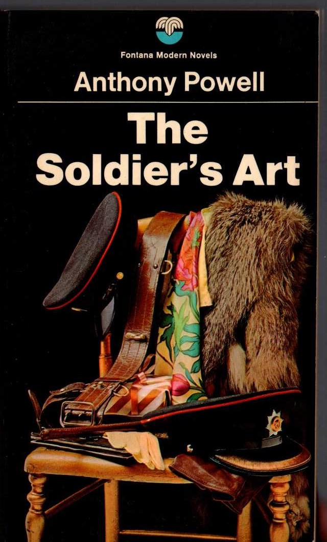 Anthony Powell  THE SOLDIER'S ART front book cover image