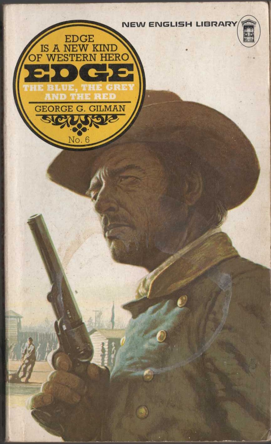 George G. Gilman  EDGE 6: THE BLUE, THE GREY AND THE RED front book cover image