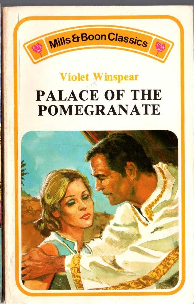 Violet Winspear  PALACE OF THE POMEGRANATE front book cover image